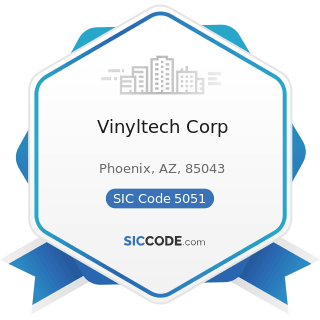 Vinyltech Corp - SIC Code 5051 - Metals Service Centers and Offices