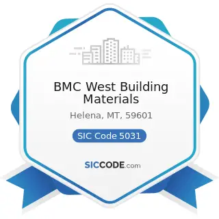 BMC West Building Materials - SIC Code 5031 - Lumber, Plywood, Millwork, and Wood Panels