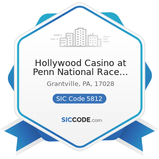 Hollywood Casino at Penn National Race Course - SIC Code 5812 - Eating Places