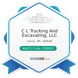 C L Trucking And Excavating, LLC - NAICS Code 238910 - Site Preparation Contractors