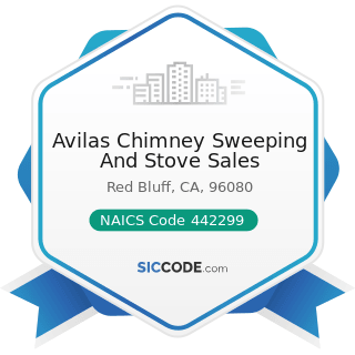 Avilas Chimney Sweeping And Stove Sales - NAICS Code 442299 - All Other Home Furnishings Stores