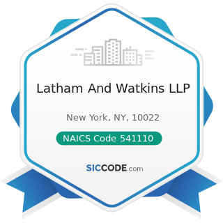 Latham And Watkins LLP - NAICS Code 541110 - Offices of Lawyers