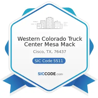 Western Colorado Truck Center Mesa Mack - SIC Code 5511 - Motor Vehicle Dealers (New and Used)