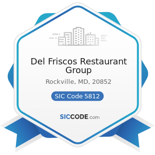 Del Friscos Restaurant Group - SIC Code 5812 - Eating Places