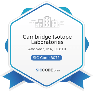Cambridge Isotope Laboratories - SIC Code 8071 - Medical Laboratories