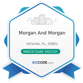 Morgan And Morgan - NAICS Code 541110 - Offices of Lawyers
