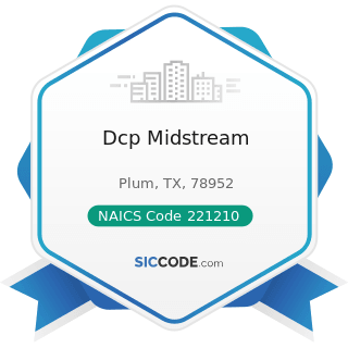 Dcp Midstream - NAICS Code 221210 - Natural Gas Distribution