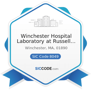 Winchester Hospital Laboratory at Russell Hill - SIC Code 8049 - Offices and Clinics of Health...