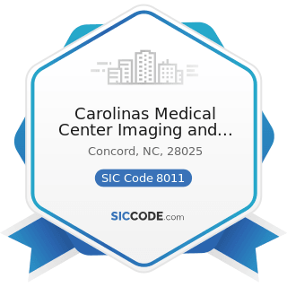 Carolinas Medical Center Imaging and Radiology - SIC Code 8011 - Offices and Clinics of Doctors...