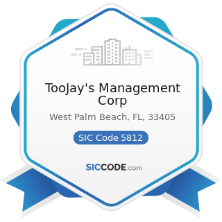 TooJay's Management Corp - SIC Code 5812 - Eating Places