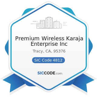 Premium Wireless Karaja Enterprise Inc - SIC Code 4812 - Radiotelephone Communications