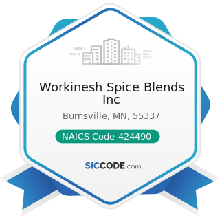 Workinesh Spice Blends Inc - NAICS Code 424490 - Other Grocery and Related Products Merchant...
