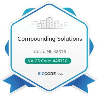 Compounding Solutions - NAICS Code 446110 - Pharmacies and Drug Stores