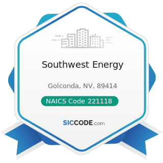 Southwest Energy - NAICS Code 221118 - Other Electric Power Generation
