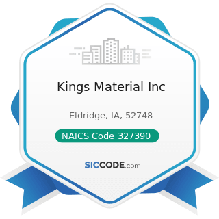 Kings Material Inc - NAICS Code 327390 - Other Concrete Product Manufacturing