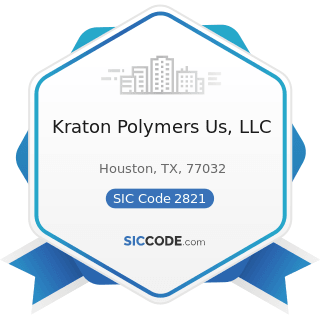 Kraton Polymers Us, LLC - SIC Code 2821 - Plastics Materials, Synthetic Resins, and...