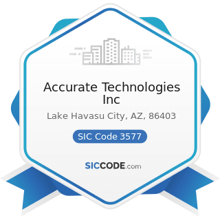Accurate Technologies Inc - SIC Code 3577 - Computer Peripheral Equipment, Not Elsewhere...