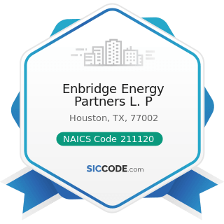 Enbridge Energy Partners L. P - NAICS Code 211120 - Crude Petroleum Extraction 