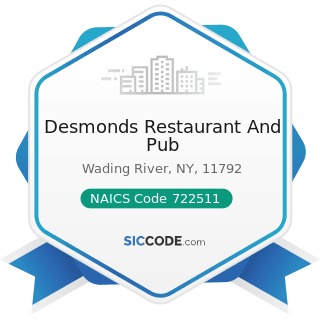 Desmonds Restaurant And Pub - NAICS Code 722511 - Full-Service Restaurants