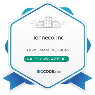 Tenneco Inc - NAICS Code 423990 - Other Miscellaneous Durable Goods Merchant Wholesalers