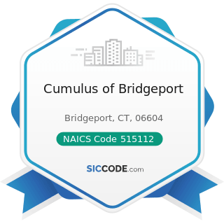 Cumulus of Bridgeport - NAICS Code 515112 - Radio Stations