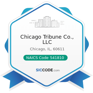 Chicago Tribune Co., LLC - NAICS Code 541810 - Advertising Agencies