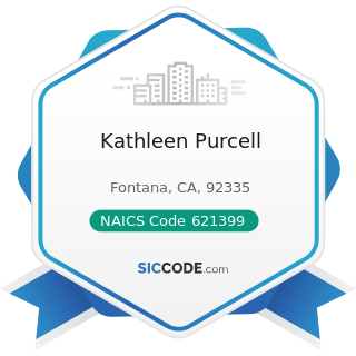 Kathleen Purcell - NAICS Code 621399 - Offices of All Other Miscellaneous Health Practitioners