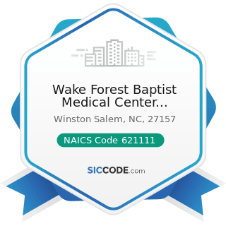 Wake Forest Baptist Medical Center Hematology And Oncology - NAICS Code 621111 - Offices of...