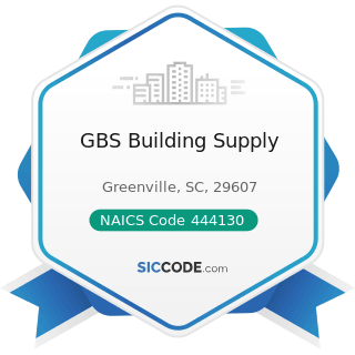 GBS Building Supply - NAICS Code 444130 - Hardware Stores