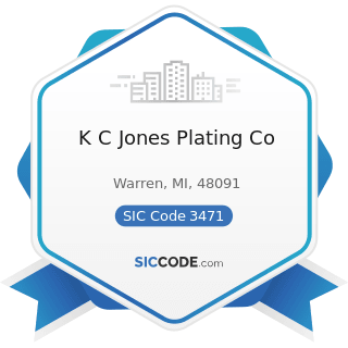 K C Jones Plating Co - SIC Code 3471 - Electroplating, Plating, Polishing, Anodizing, and...