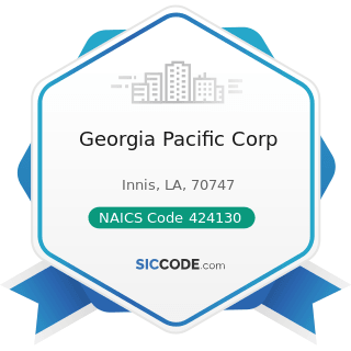Georgia Pacific Corp - NAICS Code 424130 - Industrial and Personal Service Paper Merchant...
