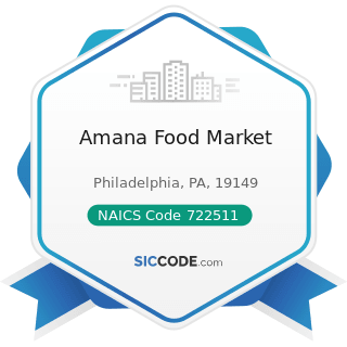 Amana Food Market - NAICS Code 722511 - Full-Service Restaurants