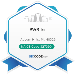 BWB Inc - NAICS Code 327390 - Other Concrete Product Manufacturing