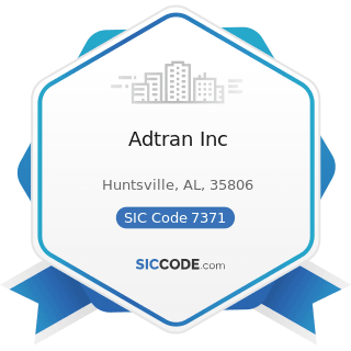 Adtran Inc - SIC Code 7371 - Computer Programming Services