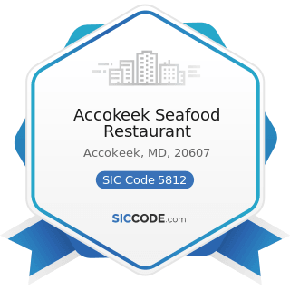 Accokeek Seafood Restaurant - SIC Code 5812 - Eating Places