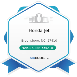 Honda Jet - NAICS Code 335210 - Small Electrical Appliance Manufacturing
