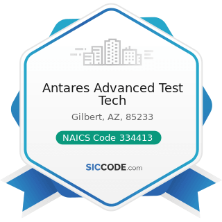 Antares Advanced Test Tech - NAICS Code 334413 - Semiconductor and Related Device Manufacturing