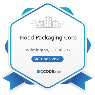 Hood Packaging Corp - SIC Code 2621 - Paper Mills