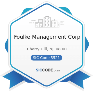 Foulke Management Corp - SIC Code 5521 - Motor Vehicle Dealers (Used Only)