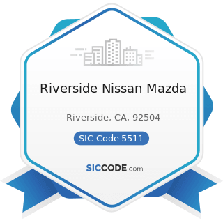 Riverside Nissan Mazda - SIC Code 5511 - Motor Vehicle Dealers (New and Used)
