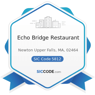 Echo Bridge Restaurant - SIC Code 5812 - Eating Places