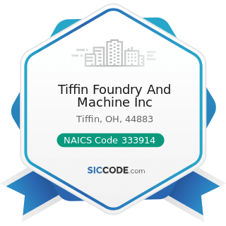 Tiffin Foundry And Machine Inc - NAICS Code 333914 - Measuring, Dispensing, and Other Pumping...