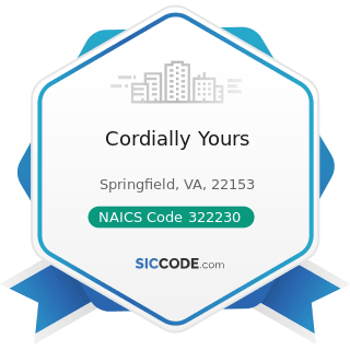 Cordially Yours - NAICS Code 322230 - Stationery Product Manufacturing