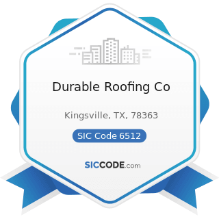 Durable Roofing Co - SIC Code 6512 - Operators of Nonresidential Buildings