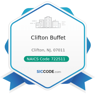 Clifton Buffet - NAICS Code 722511 - Full-Service Restaurants