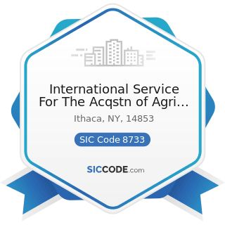 International Service For The Acqstn of Agri Biotech Applcations - SIC Code 8733 - Noncommercial...