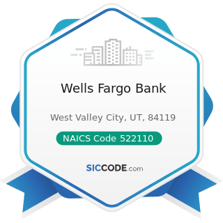 Wells Fargo Bank - NAICS Code 522110 - Commercial Banking