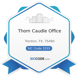 Thom Caudle Office - SIC Code 3255 - Clay Refractories