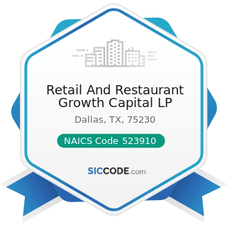 Retail And Restaurant Growth Capital LP - NAICS Code 523910 - Miscellaneous Intermediation