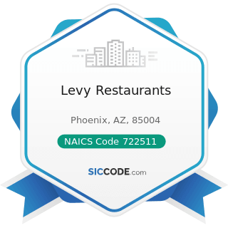 Levy Restaurants - NAICS Code 722511 - Full-Service Restaurants